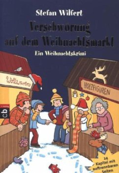 Verschwörung auf dem Weihnachtsmarkt - Wilfert, Stefan