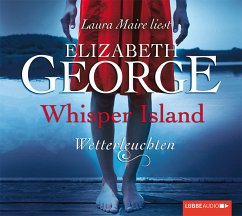 Wetterleuchten / Whisper Island Bd.2 (6 Audio-CDs) - George, Elizabeth