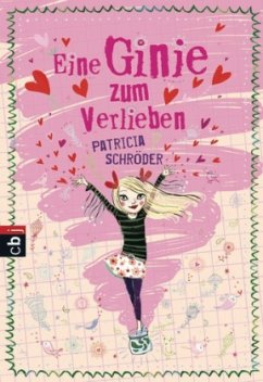 Eine Ginie zum Verlieben - Schröder, Patricia