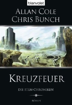 Kreuzfeuer / Die Sten-Chroniken Bd.2 - Cole, Allan; Bunch, Chris