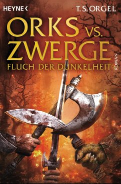 Fluch der Dunkelheit / Orks vs. Zwerge Bd.2 - Orgel, T. S.