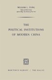 The Political Institutions of Modern China