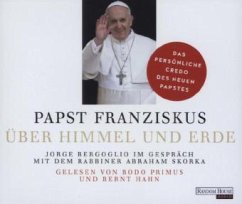 Papst Franziskus - Über Himmel und Erde - Skorka, Abraham;Bergoglio, Jorge Mario