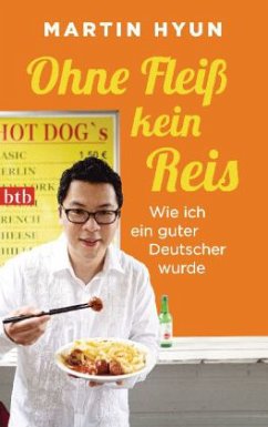 Ohne Fleiß kein Reis - Hyun, Martin