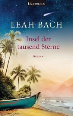 Insel der tausend Sterne - Bach, Leah
