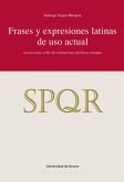 Frases y expresiones latinas de uso actual (eBook, PDF) Frases y expresiones latinas de uso actual (eBook, PDF)