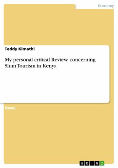 My personal critical Review concerning Slum Tourism in Kenya (eBook, PDF) - Kimathi, Teddy