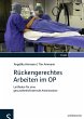 Rückengerechtes Arbeiten im OP (eBook,... - Bild 1