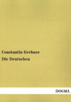 Die Deutschen - Grebner, Constantin