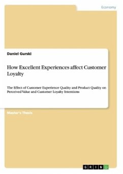 How Excellent Experiences affect Customer Loyalty - Gurski, Daniel