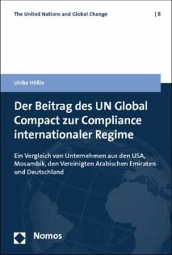 Der Beitrag des UN Global Compact zur Compliance internationaler Regime - Hößle, Ulrike