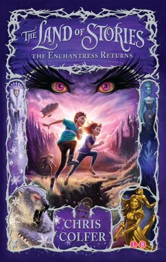 The Land of Stories: The Enchantress Returns - Colfer, Chris