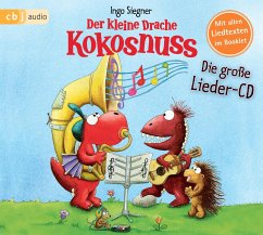 Der kleine Drache Kokosnuss - Die große Lieder-CD - Siegner, Ingo