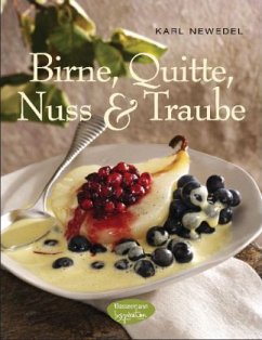 Birne, Quitte, Nuss & Traube - Newedel, Karl