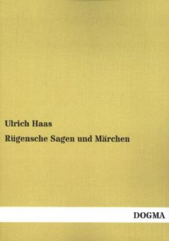 Rügensche Sagen und Märchen