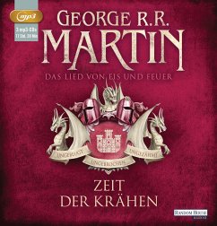 Zeit der Krähen / Das Lied von Eis und Feuer Bd.7 (3 MP3-CDs) - Martin, George R. R.