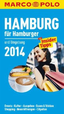 Marco Polo Reiseführer Hamburg für Hamburger 2014