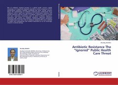 Antibiotic Resistance The ¿Ignored¿ Public Health Care Threat - Abdalla, Alsadig