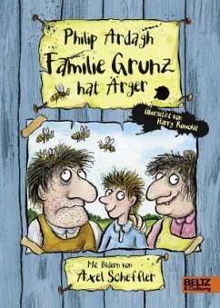 Familie Grunz hat Ärger / Familie Grunz Bd.1 - Ardagh, Philip