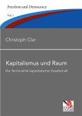 Kapitalismus und Raum Kapitalismus und Raum