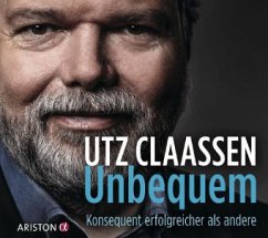 Unbequem - Claassen, Utz