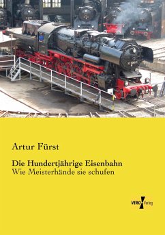 Die Hundertjährige Eisenbahn - Fürst, Artur