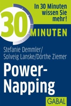 30 Minuten Power-Napping - Demmler, Stefanie;Lanske, Solveig;Ziemer, Dörthe
