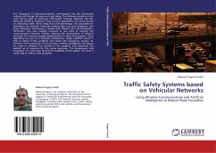 Traffic Safety Systems based on Vehicular Networks