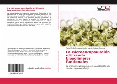 La microencapsulación utilizando biopolímeros funcionales - Gonzalez Cuello, Rafael Emilio;Salazar Montoya, Juan A.