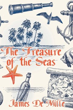 The Treasure of the Seas - De Mille, James