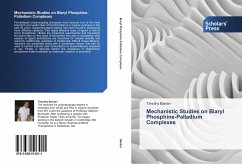 Mechanistic Studies on Biaryl Phosphine-Palladium Complexes - Barder, Timothy