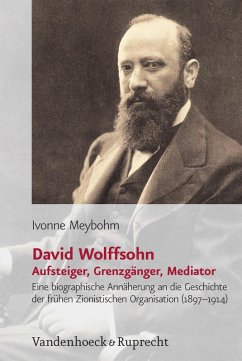 David Wolffsohn. Aufsteiger, Grenzgänger, Mediator (eBook, PDF) - Meybohm, Ivonne