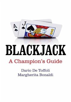 Blackjack: A Champion's Guide - Toffoli, Dario; Bonaldi, Margherita