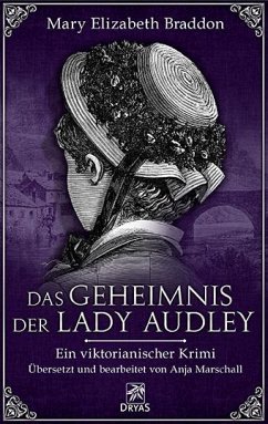 Das Geheimnis der Lady Audley - Braddon, Mary Elizabeth
