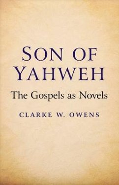 Son of Yahweh - Owens, Clarke W