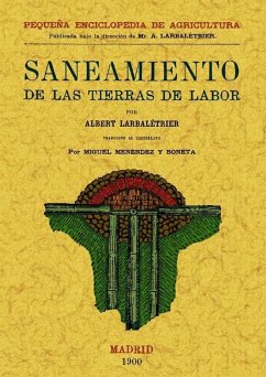 Manual práctico del saneamiento de las tierras de labor - Larbalétrier, Albert