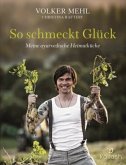 So schmeckt Glück