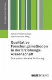 Qualitative Forschungsmethoden in der Erziehungswissenschaft