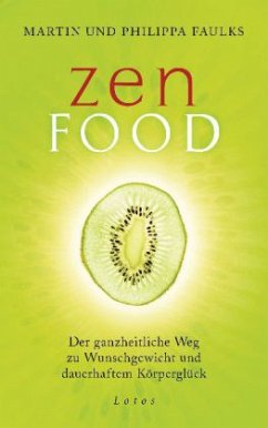 Zen Food - Faulks, Martin; Faulks, Philippa