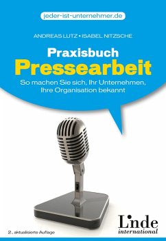 Praxisbuch Pressearbeit (eBook, ePUB) - Lutz, Andreas; Nitzsche, Isabel