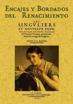 Encajes y bordados del renacimiento - Vinciolo, Federico De