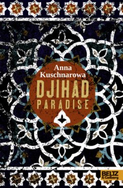 Djihad Paradise - Kuschnarowa, Anna