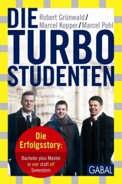 Die Turbo-Studenten - Grünwald, Robert;Kopper, Marcel;Pohl, Marcel