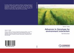 Advances in Genotype by environment interaction