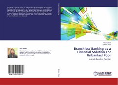 Branchless Banking as a Financial Solution For Unbanked Poor