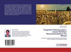 Targeted Yield Equation-based Fertilizer Recommendation For Wheat - Bhaduri, Debarati;Gautam, Poonam