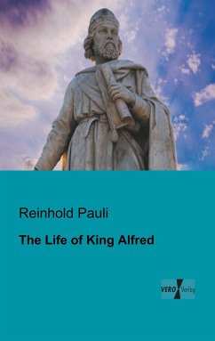 The Life of King Alfred - Pauli, Reinhold