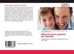 Manual para padres de familia - Castañeda Salas, Luis;Mazadiego Infante, Teresa J.;González Lugo, José Alberto