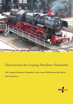 Die Leipzig-Dresdener Eisenbahn in den ersten Fünfundzwanzig Jahren ihres Bestehens
