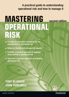 Mastering Operational Risk - Blunden, Tony;Thirlwell, John